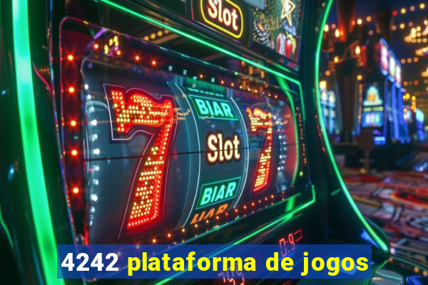 4242 plataforma de jogos